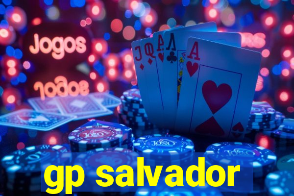 gp salvador